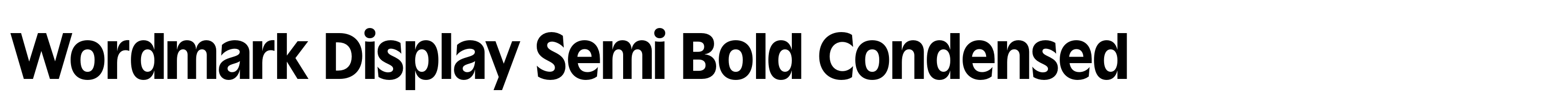 Wordmark Display Semi Bold Condensed